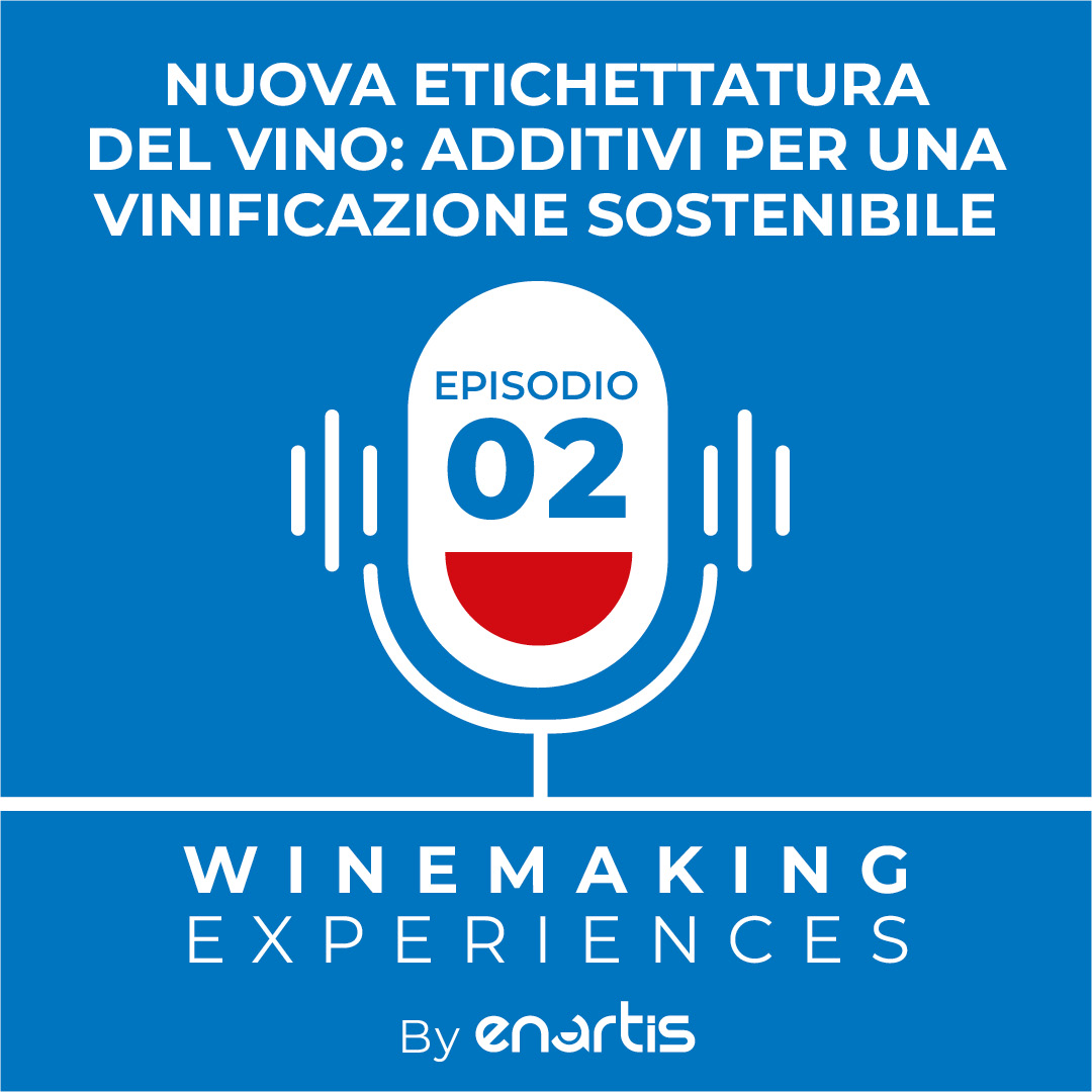Nuova etichettatura del vino: additivi per una vinificazione sostenibile