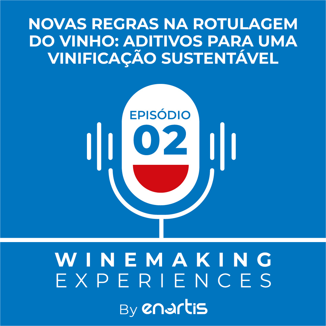 Novas regras na rotulagem do vinho: aditivos para uma vinificação sustentável